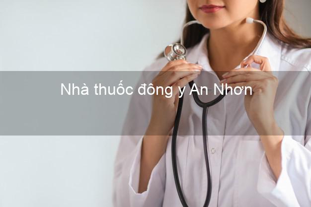 Nhà thuốc đông y An Nhơn Bình Định
