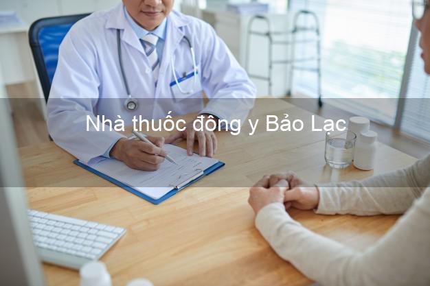 Nhà thuốc đông y Bảo Lạc Cao Bằng