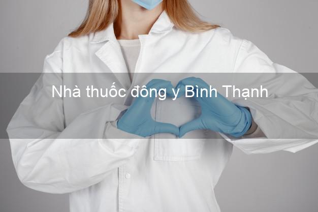 Nhà thuốc đông y Bình Thạnh Hồ Chí Minh