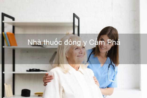 Nhà thuốc đông y Cẩm Phả Quảng Ninh