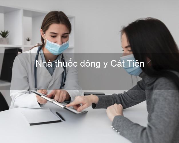 Nhà thuốc đông y Cát Tiên Lâm Đồng
