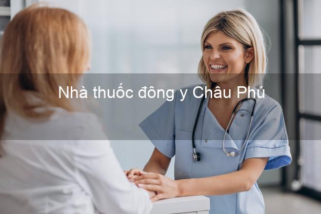 Nhà thuốc đông y Châu Phú An Giang