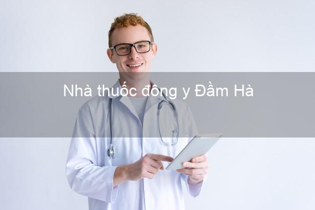 Nhà thuốc đông y Đầm Hà Quảng Ninh