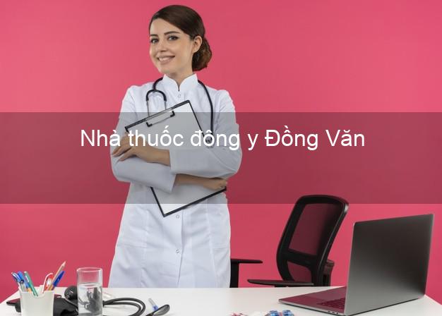 Nhà thuốc đông y Đồng Văn Hà Giang
