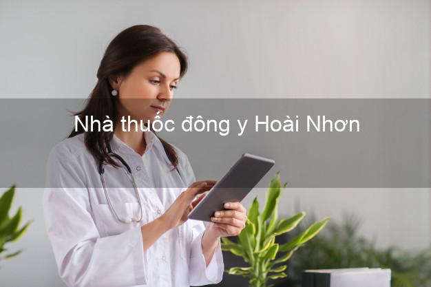 Nhà thuốc đông y Hoài Nhơn Bình Định