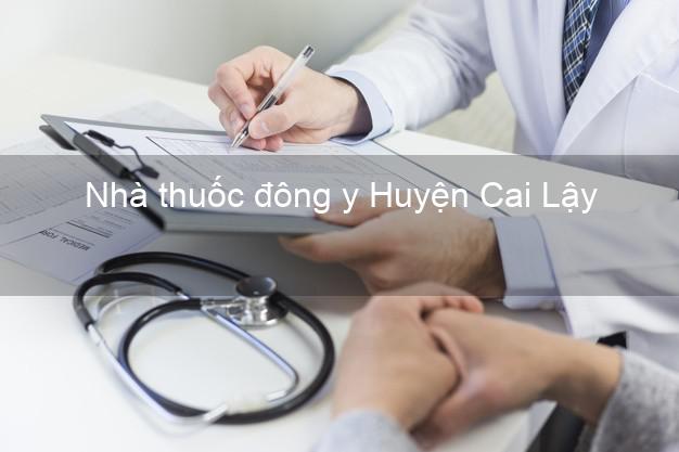 Nhà thuốc đông y Huyện Cai Lậy Tiền Giang