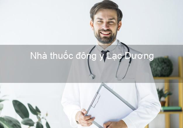 Nhà thuốc đông y Lạc Dương Lâm Đồng