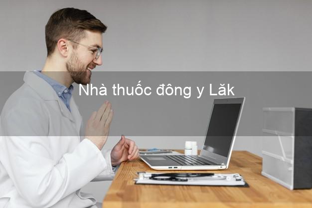 Nhà thuốc đông y Lăk Đắk Lắk