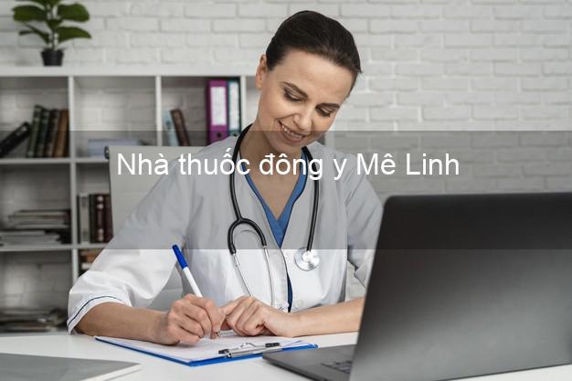 Nhà thuốc đông y Mê Linh Hà Nội