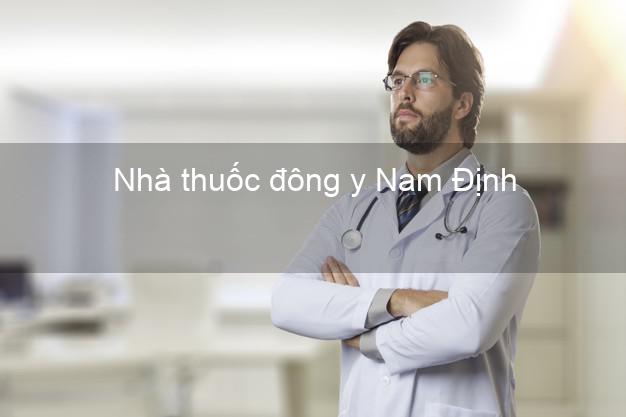 Nhà thuốc đông y Nam Định