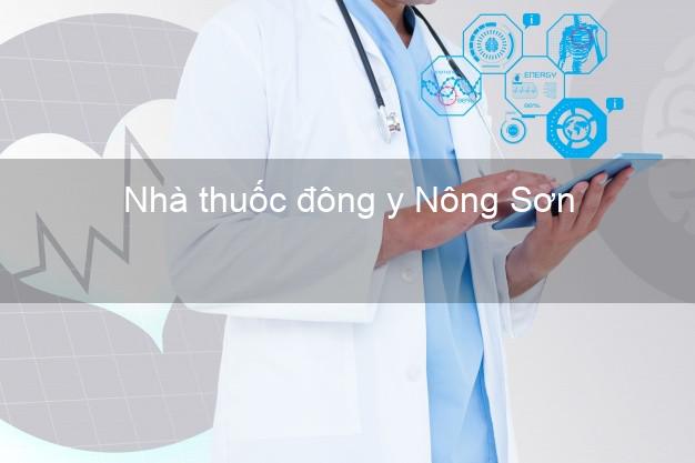 Nhà thuốc đông y Nông Sơn Quảng Nam