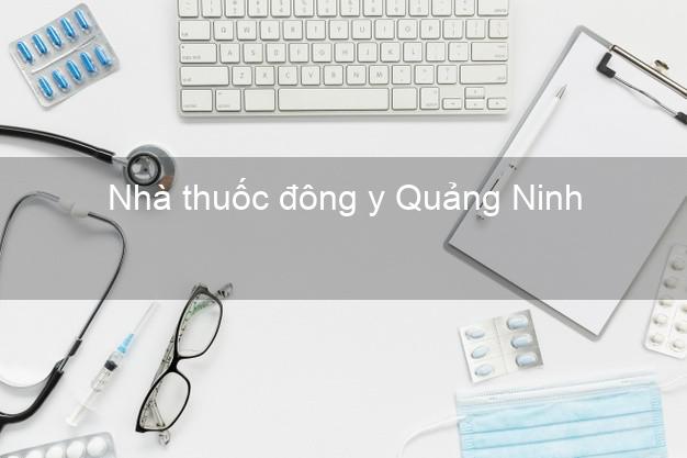 Nhà thuốc đông y Quảng Ninh Quảng Bình