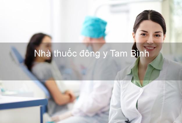Nhà thuốc đông y Tam Bình Vĩnh Long