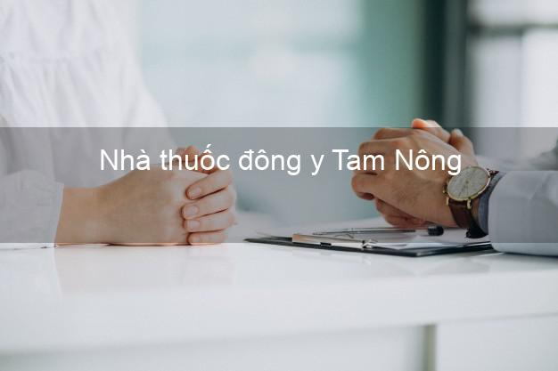 Nhà thuốc đông y Tam Nông Phú Thọ