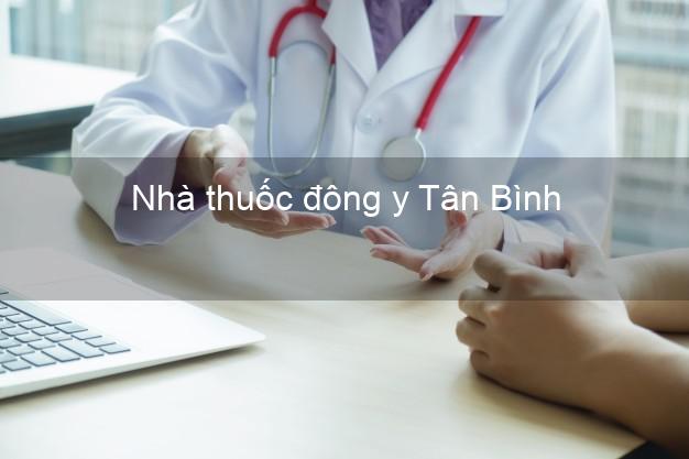 Nhà thuốc đông y Tân Bình Hồ Chí Minh
