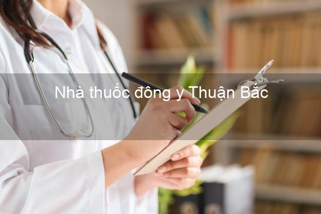 Nhà thuốc đông y Thuận Bắc Ninh Thuận