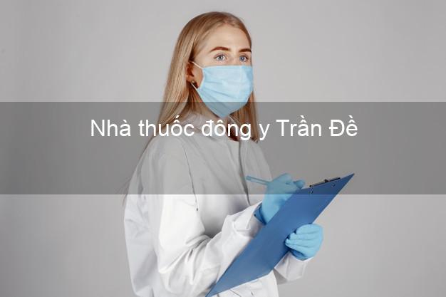 Nhà thuốc đông y Trần Đề Sóc Trăng