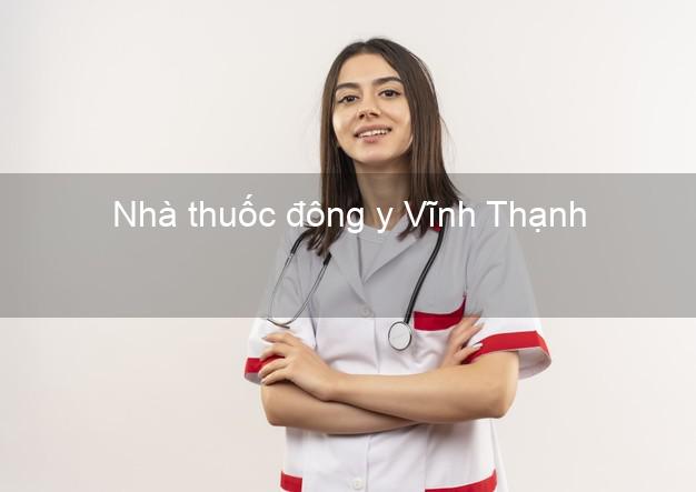 Nhà thuốc đông y Vĩnh Thạnh Bình Định